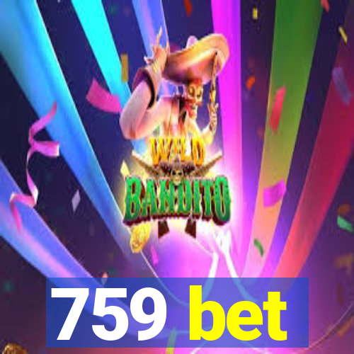 759 bet