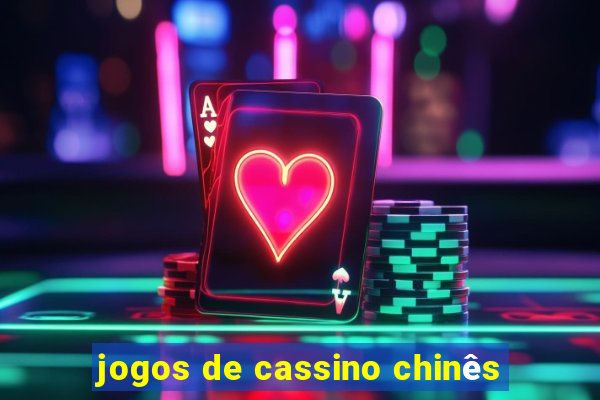 jogos de cassino chinês