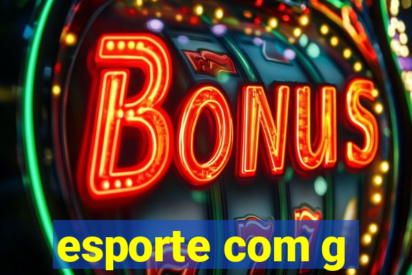 esporte com g