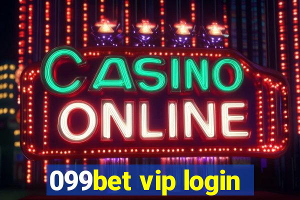 099bet vip login