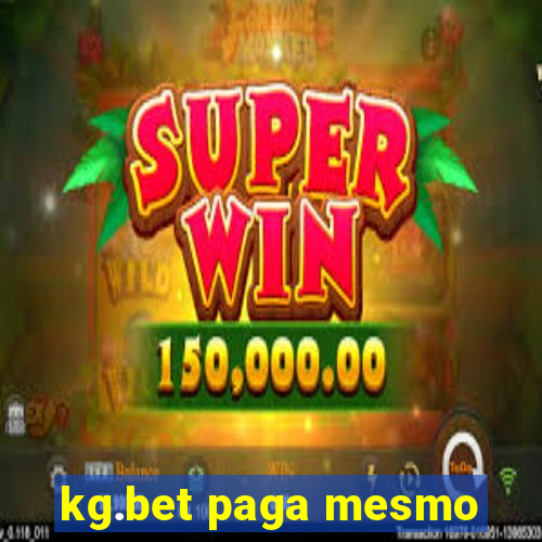 kg.bet paga mesmo