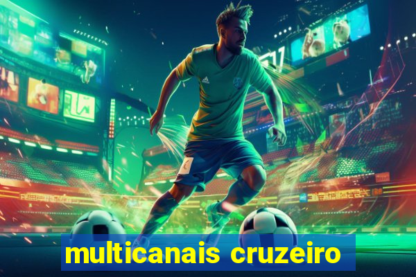 multicanais cruzeiro