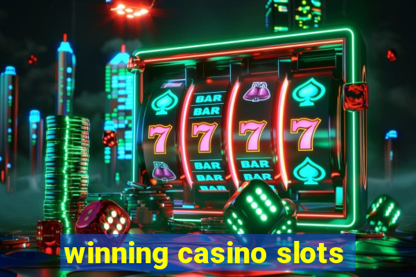 winning casino slots