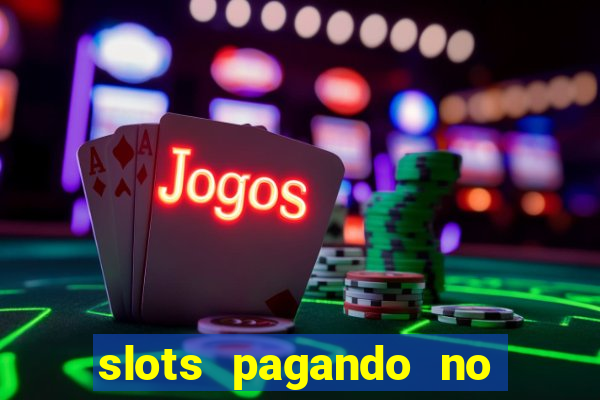 slots pagando no cadastro saque free 2024 facebook