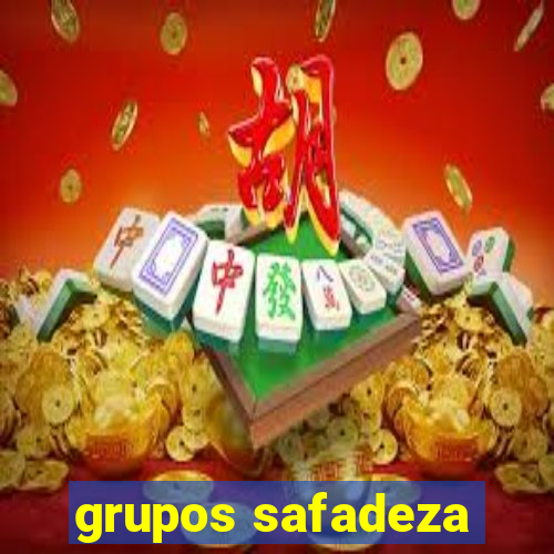 grupos safadeza