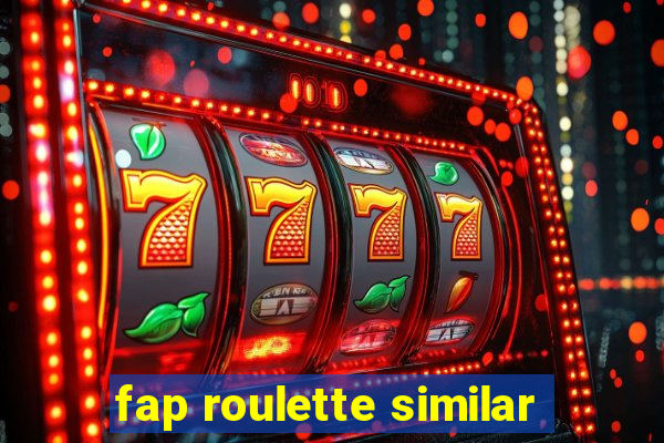 fap roulette similar