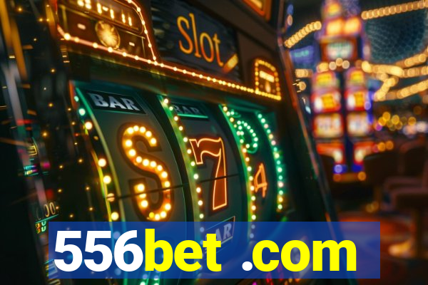 556bet .com