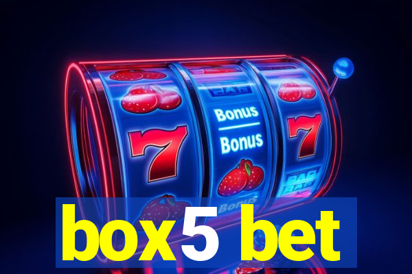 box5 bet