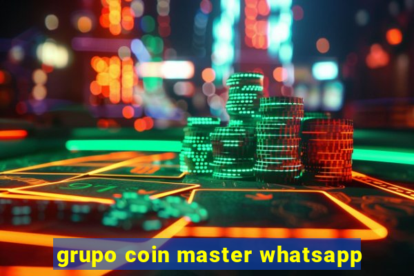 grupo coin master whatsapp