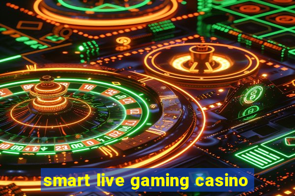 smart live gaming casino