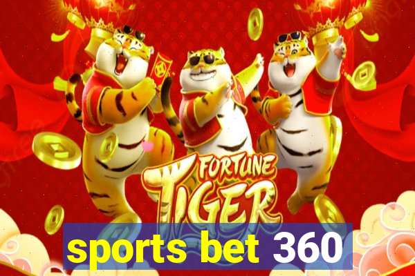 sports bet 360