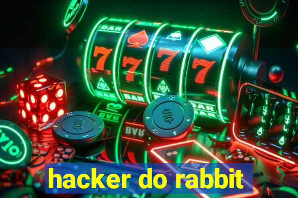 hacker do rabbit