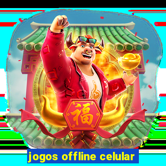 jogos offline celular