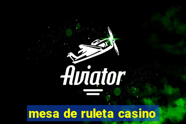 mesa de ruleta casino