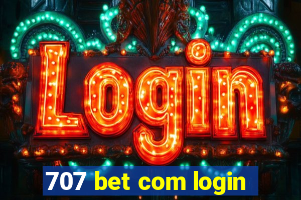 707 bet com login