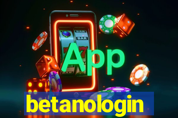 betanologin