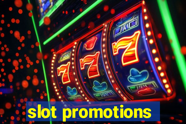 slot promotions