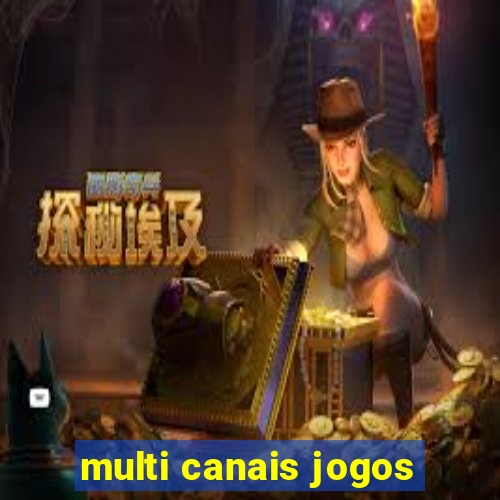 multi canais jogos