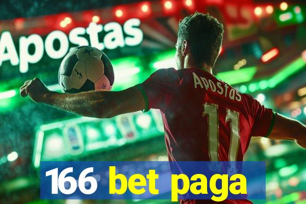 166 bet paga