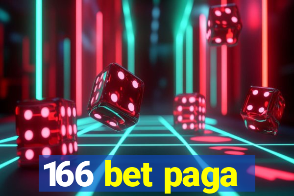 166 bet paga