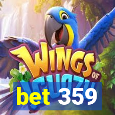 bet 359