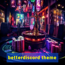 betterdiscord theme