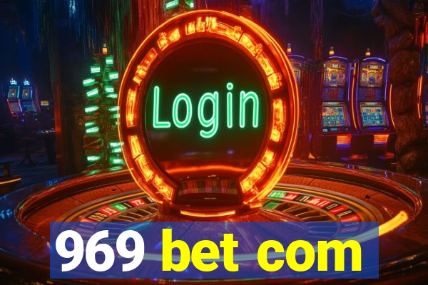 969 bet com