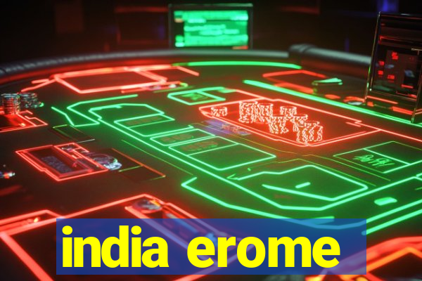 india erome