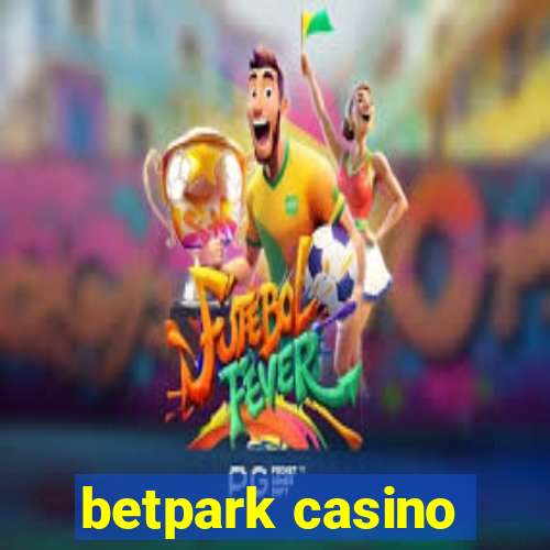 betpark casino