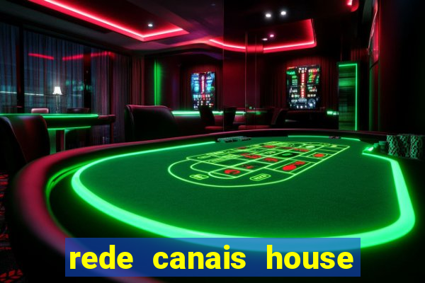 rede canais house of the dragon