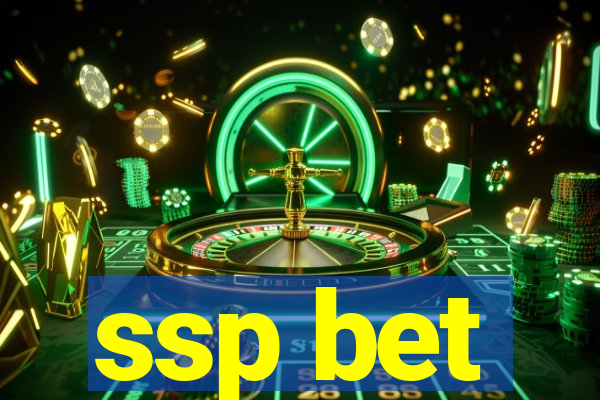 ssp bet