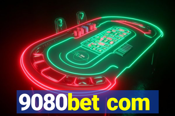 9080bet com