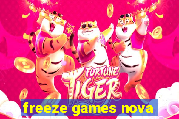 freeze games nova