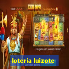 loteria luizote