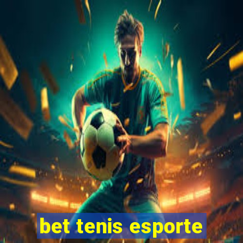 bet tenis esporte