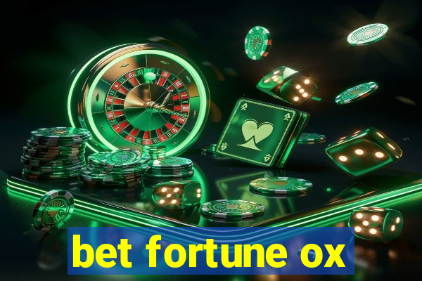 bet fortune ox