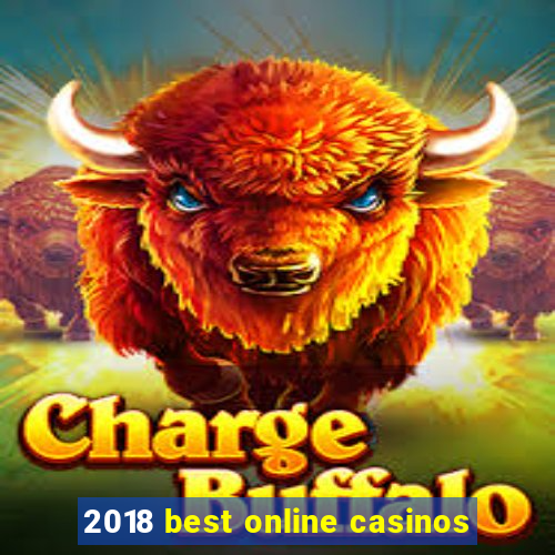 2018 best online casinos