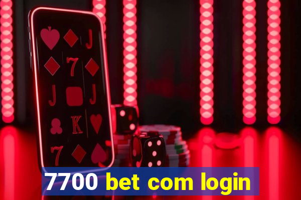 7700 bet com login