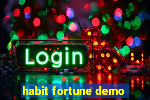 habit fortune demo