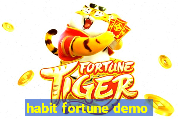 habit fortune demo