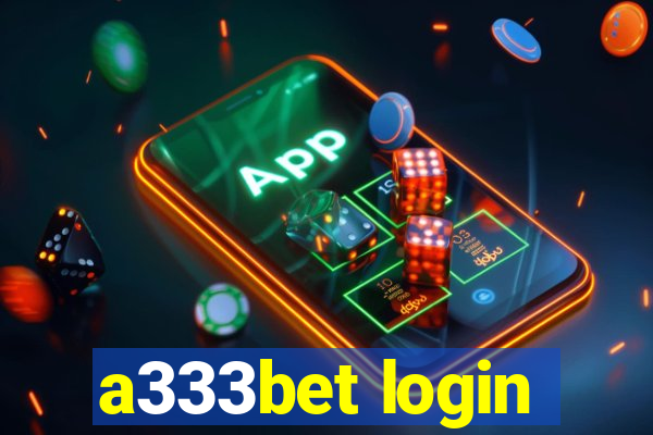 a333bet login