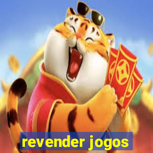 revender jogos