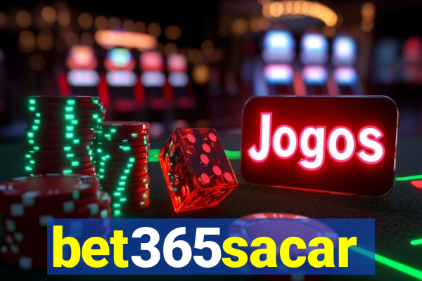 bet365sacar