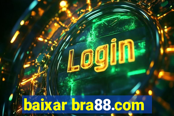 baixar bra88.com