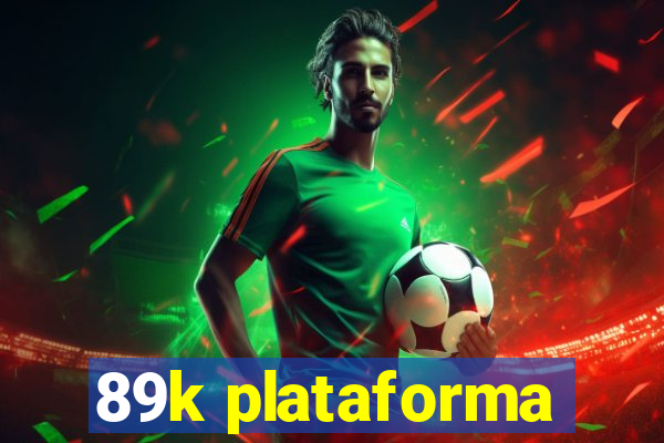 89k plataforma