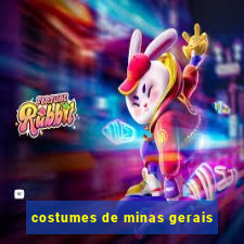 costumes de minas gerais