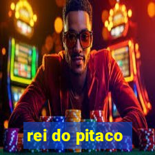 rei do pitaco