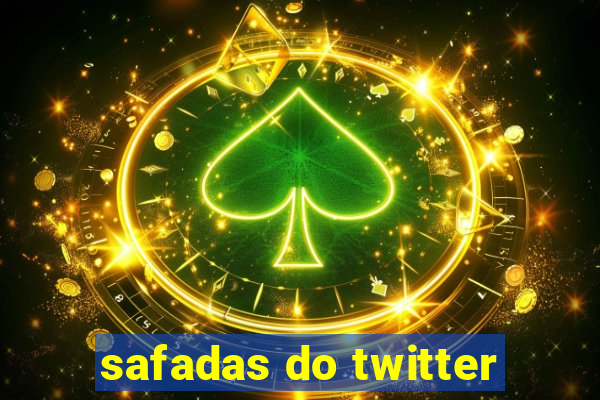 safadas do twitter