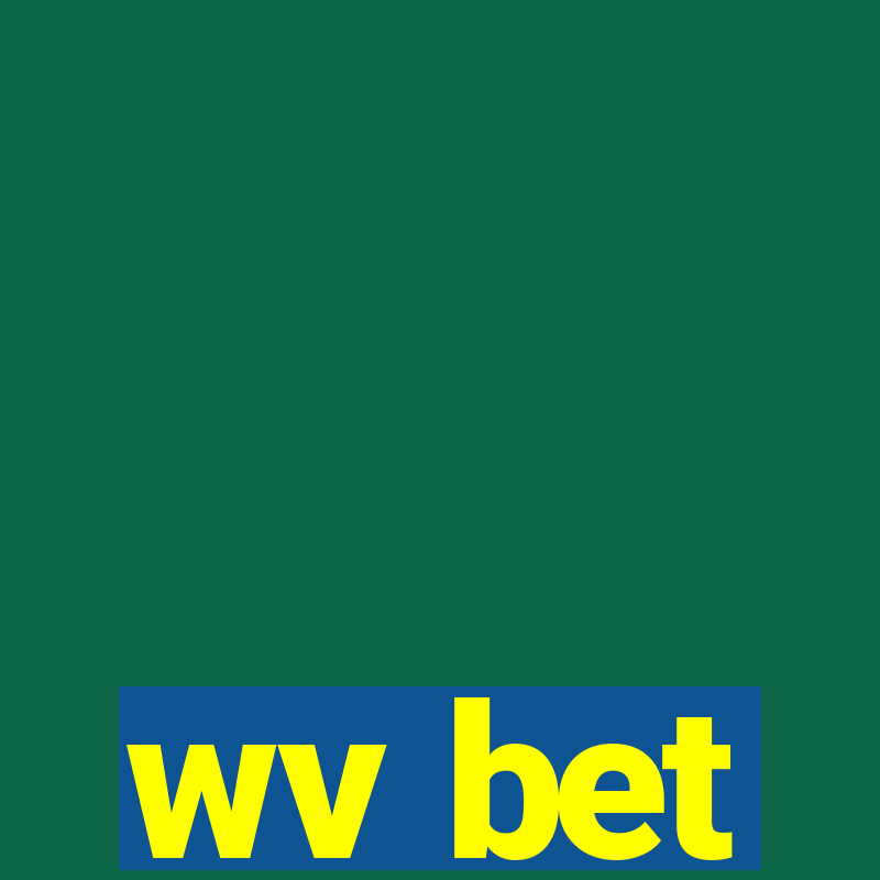 wv bet