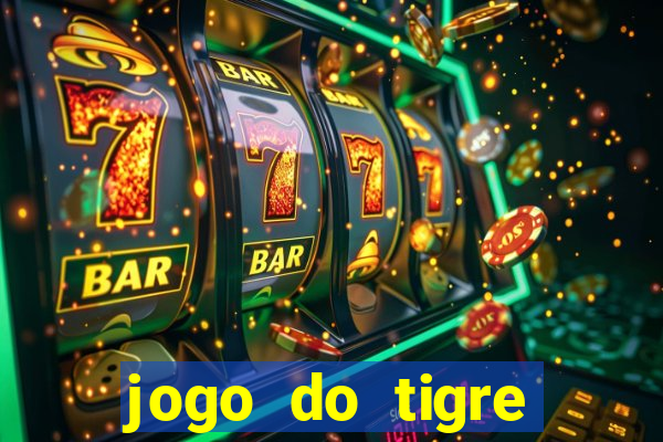 jogo do tigre bonus de cadastro